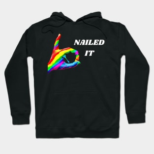 Colorful nailed it hand design Hoodie